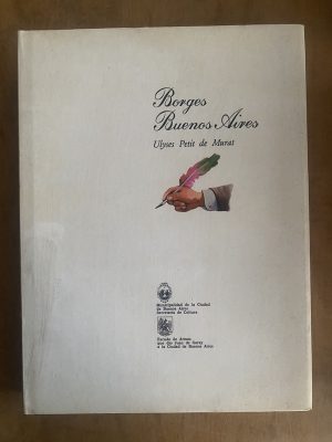 Borges Buenos Aires - Petit de Murat, Ulyses (a4)