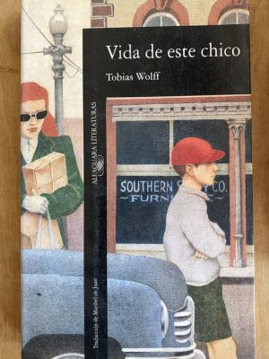 Vida de este chico - Wolff, Tobias (ii3)
