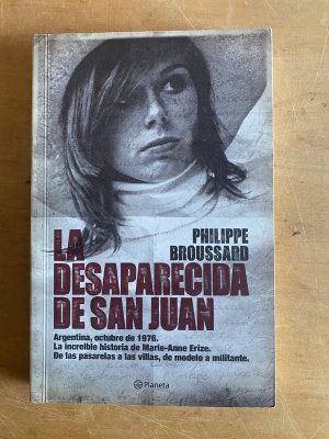 La desaparecida de san juan - Broussard, Philippe (3d5)