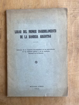 Lugar del primer enarbolamiento de la bandera argentina (a1