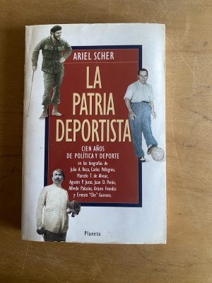 La patria deportista - Scher, Ariel (2y4)