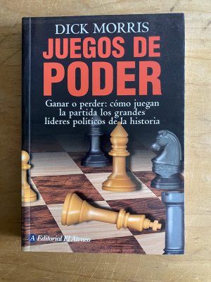 Juegos de poder - Morris, Dick (2w2)