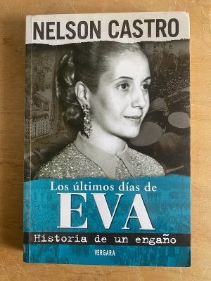 Los ultimos dias de eva - Castro, Nelson (3d3)