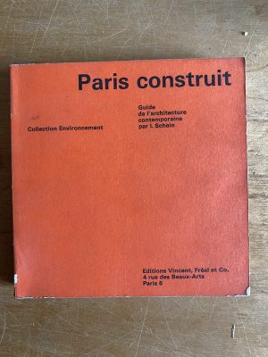 Paris construit - Schein, I. (2z2)