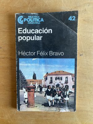 Educacion popular - Bravo, Hector Felix (2z7)