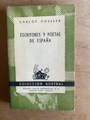 Escritores y poetas de España - Vossler, Carlos (2z4)