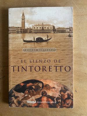 El lienzo de Tintoretto - Maugenest, Thierry (3d1)