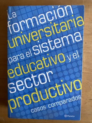 La formacion universitaria para el sistema educativo (2x2)