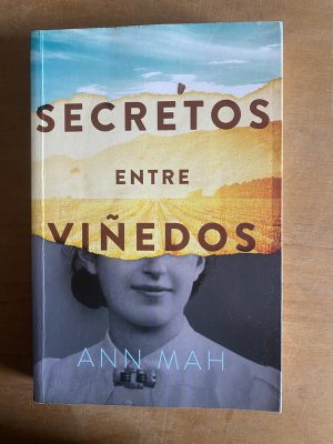 Secretos entre viñedos - Mah, Ann (3d2)