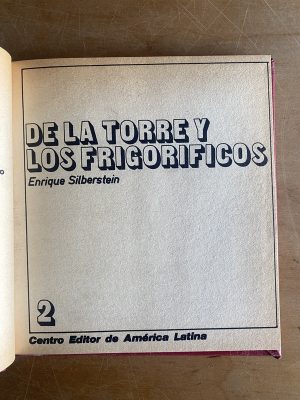 De la torre y los frigorificos - Silberstein, Enrique (2z5)