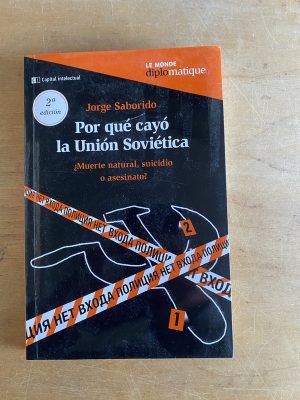 Por que cayo la Union Sovietica - Saborido, Jorge (3g1)