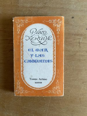 El mar y las campanas - Neruda, Pablo (3a9)