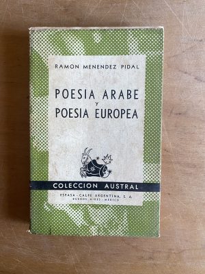 Poesia Arabe y poesia Europea - Menendez Pidal, Ramon (2z4)
