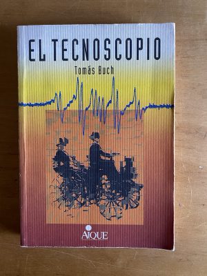 El tecnoscopio - Buch, Tomas (2v4)