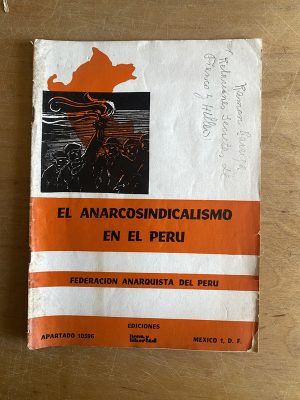 En anarcosindicalismo en el peru- Federacion anarquista(3a6