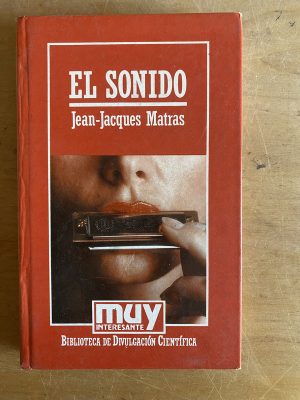 El sonido - Matras, Jean Jacques (3g7)