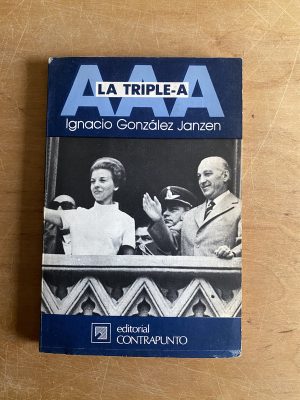 La triple A - Gonzalez Janzen, Ignacio (2z9)