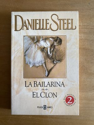 La bailarina - El clon - Steel, Danielle (2w5)