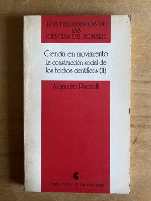 Ciencia en movimiento - Piscitelli, Alejandro (3a4)