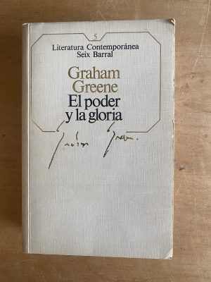 El poder y la gloria - Graham, Greene (2z4)