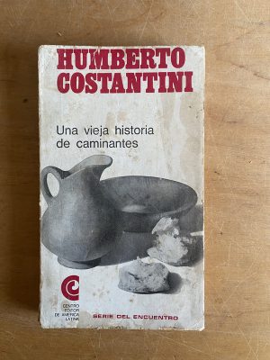 Una vieja historia de caminantes- Costantini, Humberto (3g3