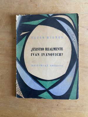 ¿Existio realmente Ivan Ivanovich? - Hikmet, Nazim (3g3)