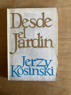 Desde el jardin - Kosinski, Jerzy (2x8)