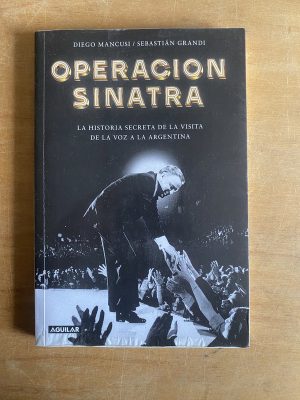 Operacion sinatra - Mancusi, Diego; Grandi, Sebastian (3d2)