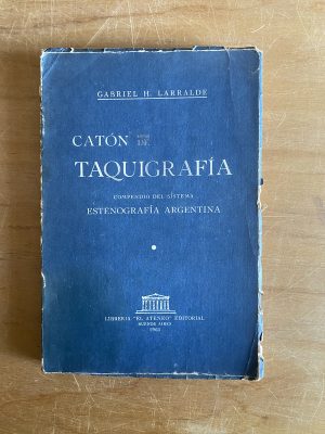 Caton de taquigrafia - Larralde, Gabriel H (2x7)