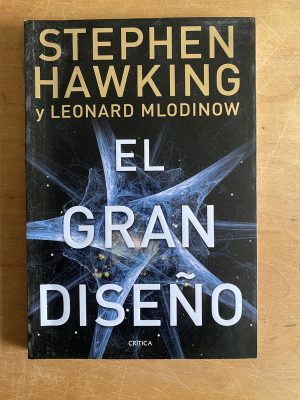 El gran diseño - Hawking, Stephen; Mlodinow, Leonard (2z9)