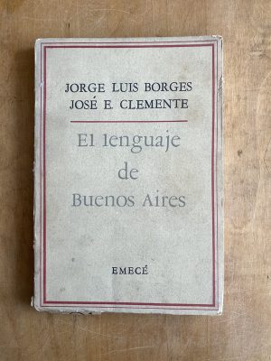 El lenguaje de Buenos Aires - Borges, Jorge Luis (a2)