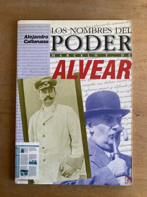 Marcelo T. De Alvear - Cattaruzza, Alejandro (2a7)