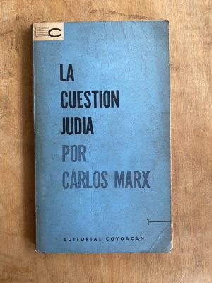 La cuestion judia - Marx, Carlos; Engels, Federico (a5)