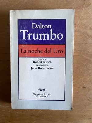 La noche del uro - Trumbo, Dalton (2y8)