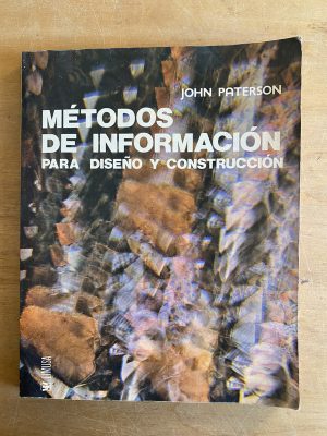 Metodos de informacion para diseño y constru- Paterson (2g6