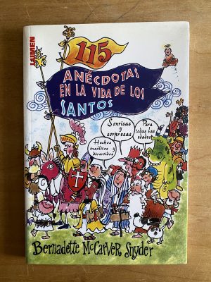 115 anecdotas en la vida de los santos- McCarver Snyder (2w