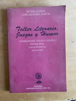 Taller literario, juegos y humor - Caron (3g4)