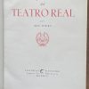 Historia y anecdotario del teatro real - Subira, Jose (Bb6)
