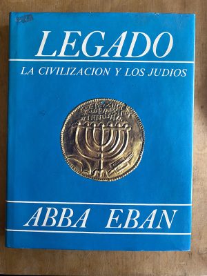Legado. La civilizacion y los judios - Eban, Abba (a2)