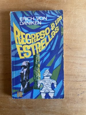 Regreso a las estrellas - Von Daniken, Erich (2x6)