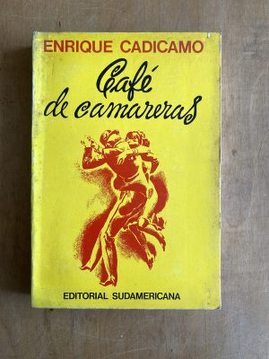 Café de Camareras - Cadicamo, Enrique (a2)