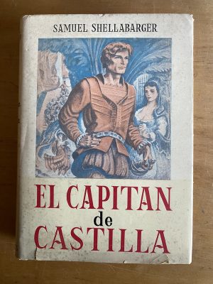 El capitan de Castilla - Shellabarger, Samuel (2x2)