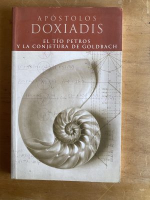 l Tío Petros y La Conjetura de Goldbach - Doxiadis (2y3)