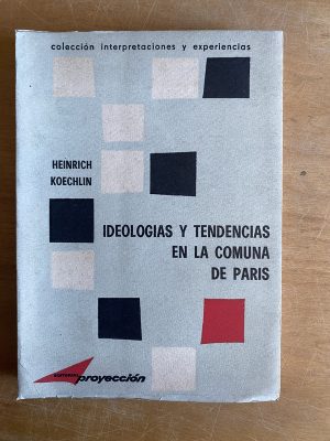 Ideologias y tendencias en la comuna de Paris- Koechlin(3a6