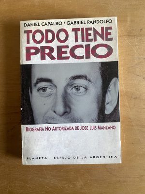 Todo tiene precio - Capalbo, Daniel; Pandolfo, Gabriel (2x5