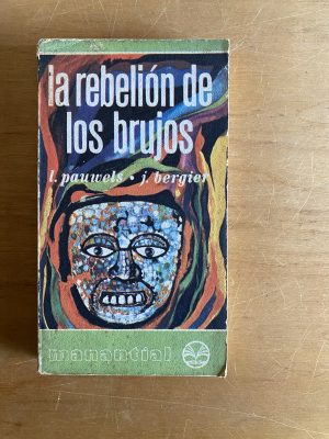 La rebelion de los brujos - Bergier; Pauwels (2x1)