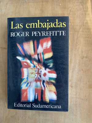 Las embajadas - Peyrefitte, Roger (ii3)
