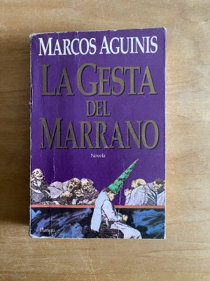 La gesta del marrano - Aguinis, Marcos (2v7)