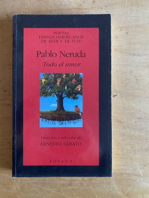Todo el amor - Neruda, Pablo (3d7)