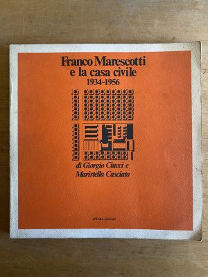 Franco Marescotti e la casa civile- Casciato; Ciucci (3g9)